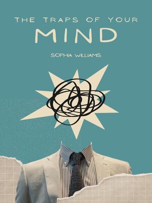 cover image of The Traps of Your Mind